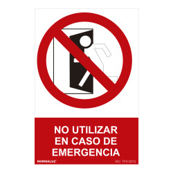 Sinal proibido "no utilizar en caso de emergencia" (pvc 0.7mm) 30x40cm normaluz
